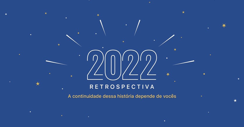 Leia mais sobre o artigo Retrospectiva PACTO 2022 – A continuidade dessa história depende de vocês!